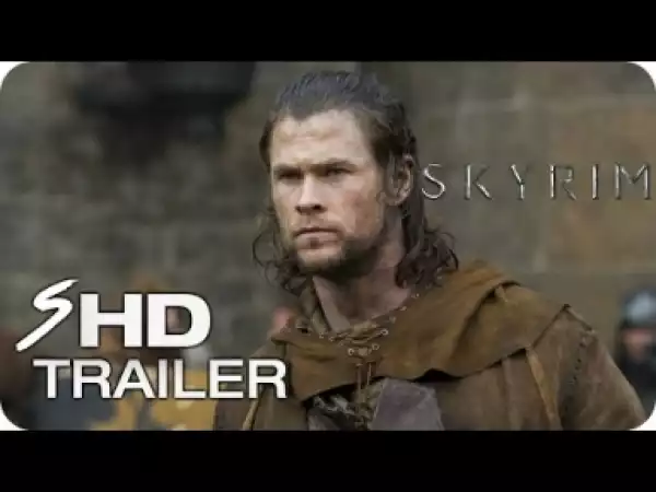 Video: Skyrim (2018) - Movie Trailer #1 Chris Hemsworth, Sam Worthington